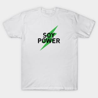 SOY POWER T-Shirt